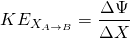 \[ KE_{X_{A \to B}} = \frac{\Delta\Psi}{\Delta X} \]