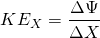 \[ KE_{X} = \frac{\Delta\Psi}{\Delta X} \]