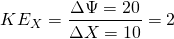 \[KE_X = \frac{\Delta\Psi =20}{\Delta X =10}= 2  \]